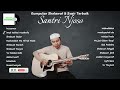 Kumpulan Sholawat Musik Islami Terbaik Santri Njoso
