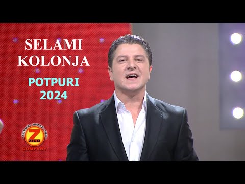 Selami Kolonja x Grupi - POTPURI 2024