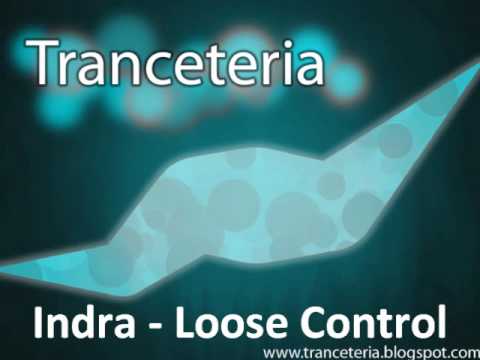 Indra - Loose Control