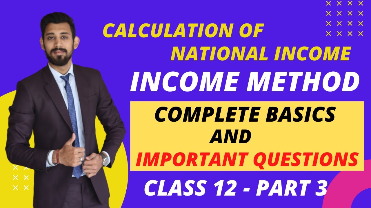 NATIONAL INCOME | USING INCOME METHOD | NUMERICALS | PART 3