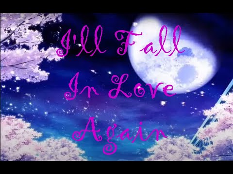 I'll Fall In Love Again Lyrics-Lanie Hall