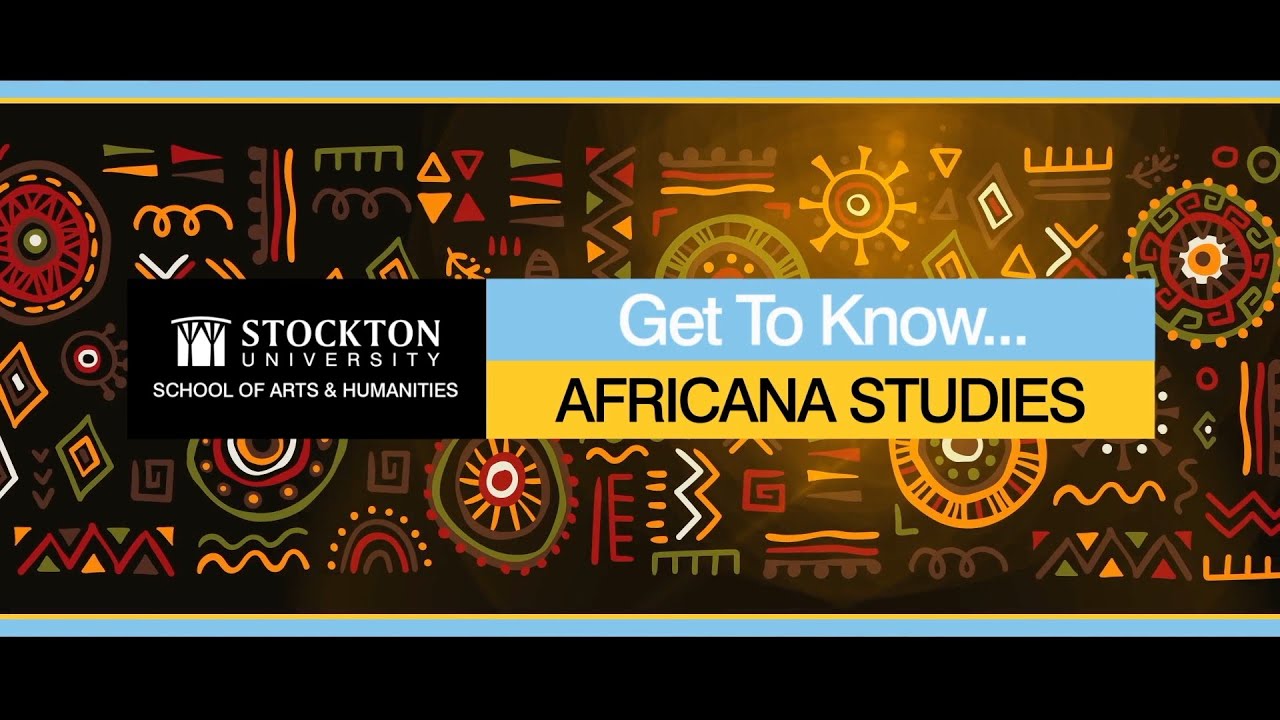 Africana Studies at Stockton University: Discover Multicultural Research and Build Community