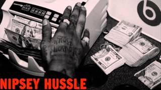 Nipsey Hussle   Count Up That Loot 2014