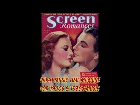 Popular 1931 Music by  Arden & Ohman Orchestra - Ooh That Kiss @Pax41