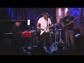 Joe Louis Walker - Live At Caffe Lena