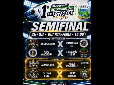 Semi Final Intermunicipal das Estrelas 29/07/2026