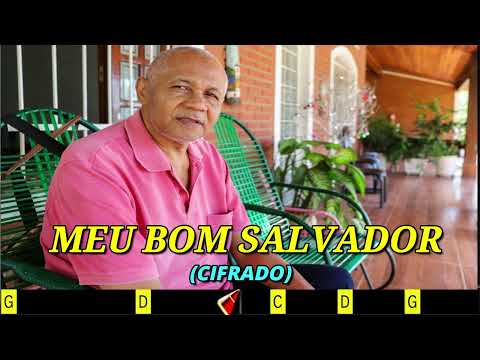 MEU BOM SALVADOR - 497. HARPA CRISTÃ - (CIFRADO) - CARLOS JOSÉ
