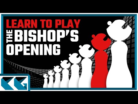 Chess Openings: Learn to Play the Bishop’s Opening!