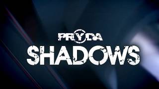 Pryda - Shadows (Eric Prydz) [OUT NOW]