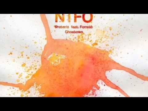 NTFO feat. Forrest - Pretoria (Original Mix)