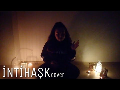 Özge Türkarslan - İNTİHAŞK (Onur Can Özcan Cover)