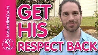 How To Get A Guys Respect BACK  5 Ways To Make You