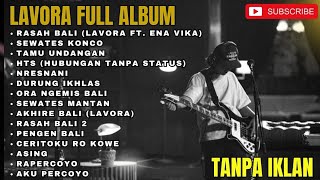 Download lagu LAVORA FULL ALBUM TERBARU 2026 LAGU JAWA GALAU VIRAL TIKTOK RASAH BALI TANPA IKLAN mp3