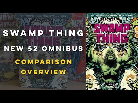 Swamp Thing New 52 Omnibus - Overview and Comparison with the Snyder Deluxe HC