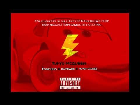 Rayo McQueen - Fome Uno Ft DA Pewee X Ruven Valdez