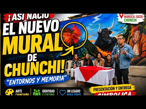 🎨 Así se vivió la inauguración del mural "Entornos y Memoria" en Chunchi | Arte, cultura e identidad