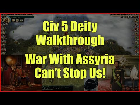 Civ 5 - Let's Defend vs Assyria! Deity Walkthrough As The Huns #3