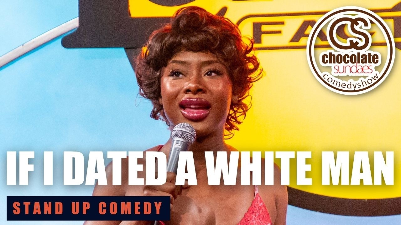 If I Dated a White Man... | Comedian Lea'h Sampson | Chocolate Sundaes Stand Up Comedy