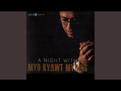 Min Ma Shi Tae Nay Yar