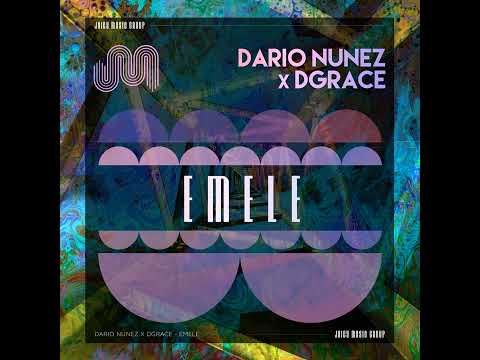 Dario Nunez, DGRACE - Emele