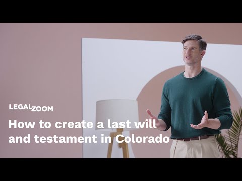 How to create a last will and testament in Colorado