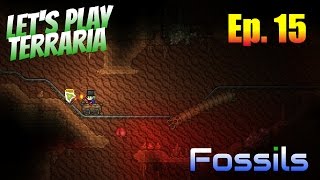 Let's Play Terraria 1.3 (S2) Ep. 15 - Fossils