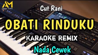 Download lagu OBATI RINDUKU KARAOKE REMIX NADA WANITA mp3 Download lagu OBATI RINDUKU KARAOKE REMIX NADA WANITA mp3