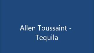 Allen Toussaint - Tequila