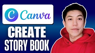 How to Make a Story Book Using Canva (Step by Step Guide)