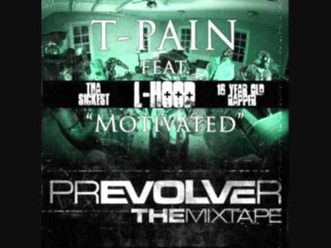 T-Pain Feat. L-Hood - Motivated