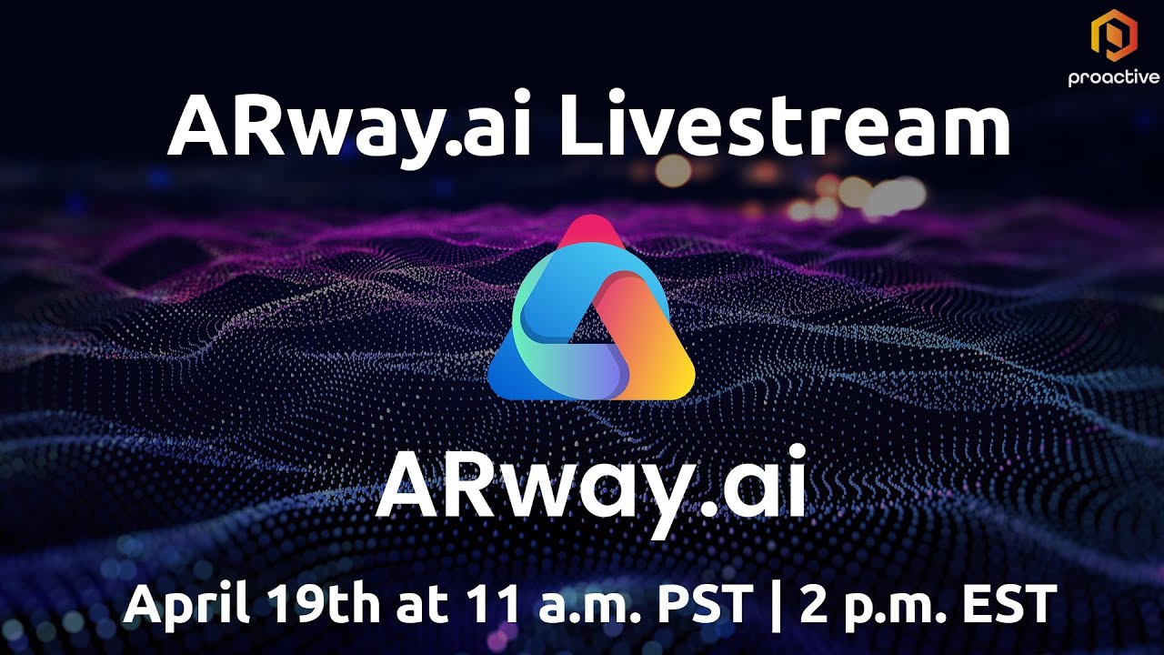 Proactive Present: A Livestream Event with ARWAY
