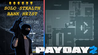 Payday 2: How to Solo Stealth Bank Heist
