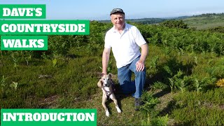DAVE'S COUNTRYSIDE WALKS - AN INTRODUCTION TO THE CHANNEL