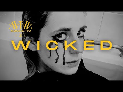Video thumbnail for WICKED (Acoustic)