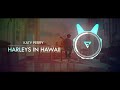Harleys In Hawaii Slowed Reverb