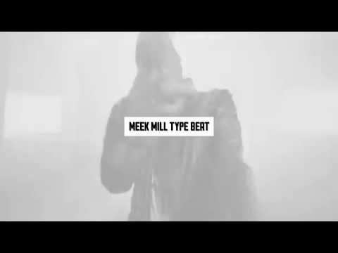 [FREE] MEEK MILL X SOB X RBE TYPE BEAT | FREE TYPE BEAT | RAP/TRAP INSTRUMENTAL 2018