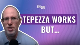 The Pros and Cons of Tepezza for Thyroid Eye Disease