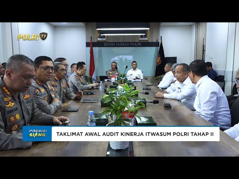 KADIV HUMAS POLRI PIMPIN TAKLIMAT AWAL AUDIT KINERJA ITWASUM POLRI T.A 2025
