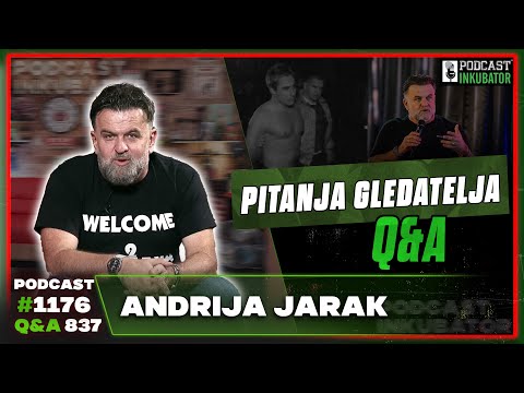 Podcast Inkubator #1176 Q&A 837 - Andrija Jarak