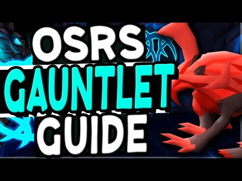 The Ultimate Corrupted Gauntlet Guide Old School Runescape