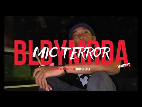 Mic Terror - BLDYMRDA (Official Video)