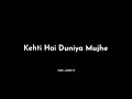 Kehti Hai Duniya Mujhe Ek Tarfa Aashiq Tera Black Screen Chahu Tujhe Dur Se Black Screen