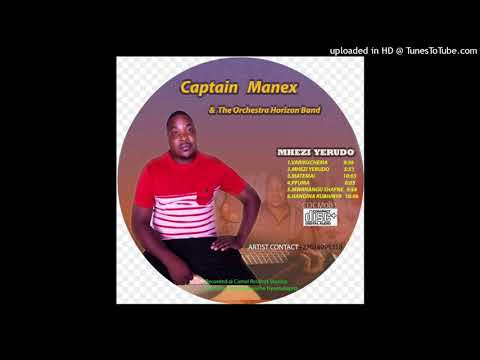 Captain Manex - Mwanangu Shayne (2021 production Album-:Mhezi YeRudo)