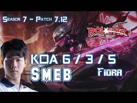 KT Smeb FIORA vs RUMBLE Top - Patch 7.12 KR Ranked