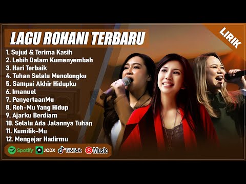 LAGU ROHANI JCC WORSHIP, LOJ WORSHIP & JPCC WORSHIP FULL ALBUM PILIHAN TERBAIK 2025 (LIRIK)