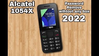 Alcatel 1054X | 1054D unlock done | alcatel 1054X Hard reset | without any box 2022 #alcatel1054x