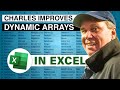 Excel Charles Williams Excel Revolution: Making Dynamic Arrays Better - Episode 2310
