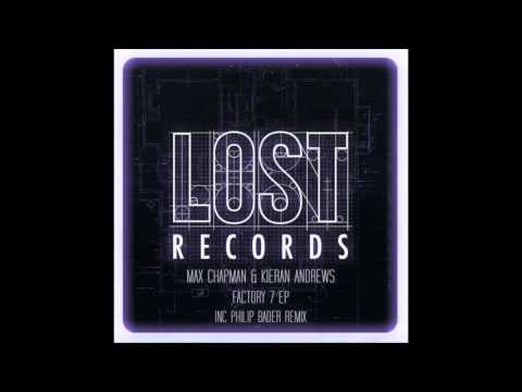 Max Chapman & Kieran Andrews - Factory 7 (Original Mix)