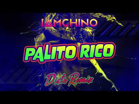 IAmChino - Palito Rico (Disto Remix)