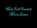 Nala S Full Fandub Movie Lines
